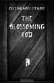 The Blossoming Rod, Cutting Mary Stewart 