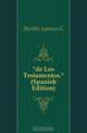 de Los Testamentos (Spanish Edition), Portillo Lorenzo G. 