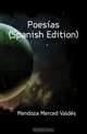 Poesias (Spanish Edition), Mendoza Merced Valdes 