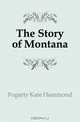 The Story of Montana, Fogarty Kate Hammond 