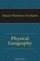 Physical Geography, Maury Matthew Fontaine 