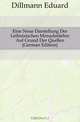Eine Neue Darstellung Der Leibnizischen Monadenlehre Auf Grund Der Quellen (German Edition), Dillmann Eduard 