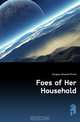 Foes of Her Household, Amanda Minnie Douglas 