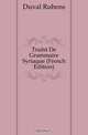 Traite De Grammaire Syriaque (French Edition), Duval Rubens 