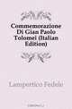 Commemorazione Di Gian Paolo Tolomei (Italian Edition), Lampertico Fedele 