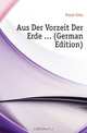 Aus Der Vorzeit Der Erde (German Edition), Frech Fritz 