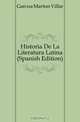 Historia De La Literatura Latina (Spanish Edition), Garcia Martin Villar 