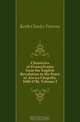 Chronicles of Pennsylvania from the English Revolution to the Peace of Aix-La-Chapelle, 1688-1748, Volume 2, Keith Charles Penrose 