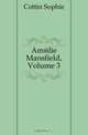 Amelie Mansfield, Volume 3, Cottin Sophie 