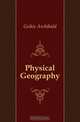 Physical Geography, Geikie Archibald 