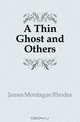 A Thin Ghost and Others, M.R. James 