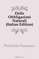 Delle Obbligazioni Naturali (Italian Edition), Fisichella Francesco 
