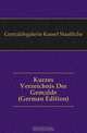Kurzes Verzeichnis Der Gemalde (German Edition), Gemaldegalerie Kassel Staatliche 