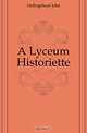 A Lyceum Historiette, Hollingshead John 