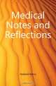 Medical Notes and Reflections, Holland Henry 