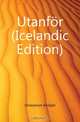 Utanfor (Icelandic Edition), Jonasarson Kristjan 