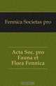 Acta Soc. pro Fauna et Flora Fennica, Fennica Societas pro 