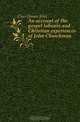 An account of the gospel labours and Christian experiences of John Churchman, Churchman John 