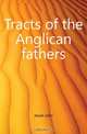 Tracts of the Anglican fathers, Jewel John 