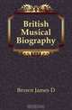 British Musical Biography, Brown James D 