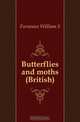 Butterflies and moths (British), Furneaux William S 