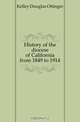 History of the diocese of California from 1849 to 1914, Kelley Douglas Ottinger 