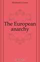 The European anarchy, Dickinson G. Lowes 