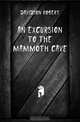 An excursion to the Mammoth Cave, Davidson Robert 