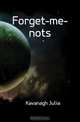 Forget-me-nots, Kavanagh Julia 