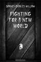 Fighting for a new world, Dabney Charles William 