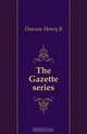 The Gazette series, Dawson Henry B. 