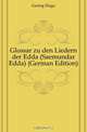 Glossar zu den Liedern der Edda (Saemundar Edda) (German Edition), Gering Hugo 