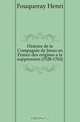 Histoire de la Compagnie de Jesus en France des origines a la suppression (1528-1762), Fouqueray Henri 