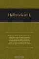Hygiene of the brain and nerves and the cure of nervousness. With twenty-eight original letters from leading thinkers and writers concerning their physical and intellectual habits, M. L. Holbrook 