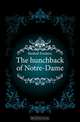 The hunchback of Notre-Dame, Shoberl Frederic 