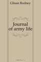Journal of army life, Glisan Rodney 