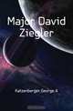 Major David Ziegler, Katzenberger George A 
