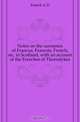 Notes on the surnames of Francus, Franceis, French, etc. in Scotland, with an account of the Frenches of Thorndykes, French A. D. 
