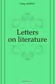 Letters on literature, Andrew Lang 