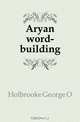 Aryan word-building, Holbrooke George O. 