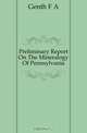 Preliminary Report On The Mineralogy Of Pennsylvania, Genth F A 