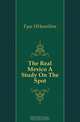 The Real Mexico A Study On The Spot, Fyee HHamilton 
