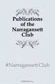 Publications of the Narragansett Club, Narragansett Club 