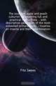 The southern apple and peach culturist ... containing full and practical instructions ... with descriptive catalogues of the most esteemed orchard fruits ... treatise on insects and their extermination, Fitz James 