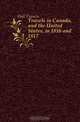 Travels in Canada, and the United States, in 1816 and 1817, Hall Francis 