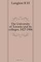 The University of Toronto and its colleges, 1827-1906, H. H. Langton 
