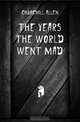 The Years the World Went Mad, Churchill Allen 