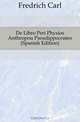 De Libro Peri Physios Anthropou Pseudippocrateo (Spanish Edition), Fredrich Carl 