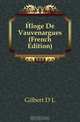 Eloge De Vauvenargues (French Edition), D. L. Gilbert 