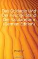 Das Goldagio Und Der Heutige Stand Der Valutareform (German Edition), Menger Carl 